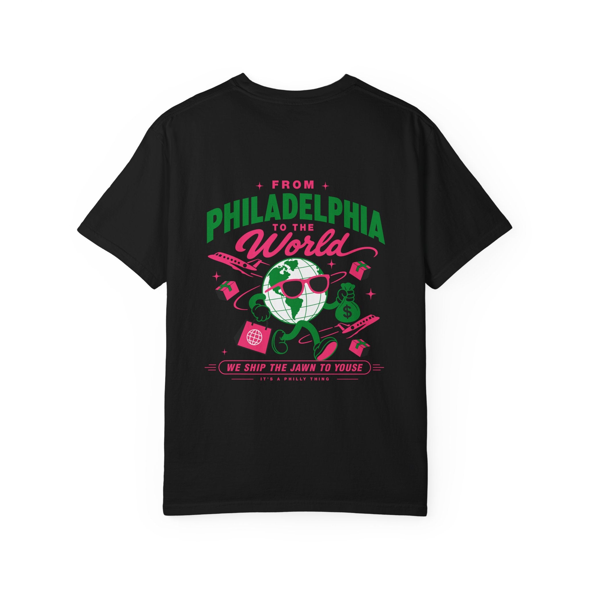 From Philadelphia to the World Tee - Unisex Garment-Dyed T-shirt